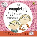My Completely Best Story Collection (Charlie & Lola)