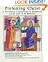 Preferring Christ : a Devotional Commentary and Workbook on the Rule of St. Benedict