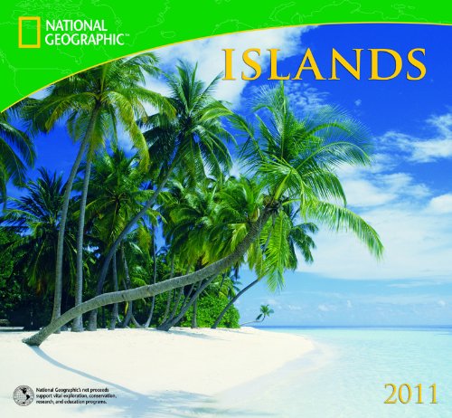2011 Islands National Geographic Calendar