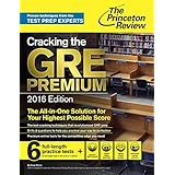 cracking the gre premium edition with 6 practice tests 2016 graduate school test preparation
