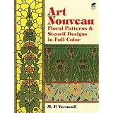 Art Nouveau Floral Patterns and Stencil Designs in Full Color (Dover Pictorial Archive)