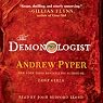 The Demonologist: A Novel