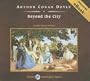 Beyond the City, with eBook (Tantor Unabridged Classics)