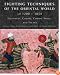 Fighting Techniques of the Oriental World: Equiptment, Combat Skills, and Tactics (Fighting Techniques)