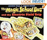 The Magic School Bus and the Electric...