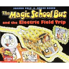 The Magic School Bus and the Electric Field Trip