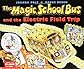 The Magic School Bus And The Electric Field Trip