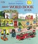 Richard Scarry's Best Word Book Ever (Richard Scarry)
