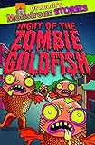 Night of the zombie goldfish