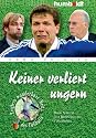 Keiner verliert ungern. Neue Sprüche und Weisheiten der Fußballstars