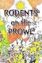 Rodents on the Prowl