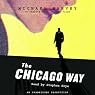 The Chicago Way