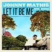 Let It Be Me: Mathis in Nashville