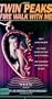 Twin Peaks: Fire Walk With Me [VHS]