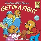 By Stan Berenstain - The Berenstain Bears Get in a Fight (3/13/82)