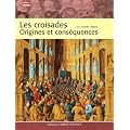 Les croisades: origines et cons�quences