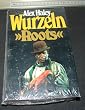 Wurzeln ( Roots). Roman.