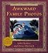 Awkward Family Photos