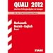 Abschluss-Pr�fungsaufgaben Hauptschule/Mittelschule Bayern: Quali 2012: Abschluss-Pr�fungsaufgaben mit L�sungen. Mathematik, Deutsch, Englisch Bayern