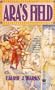 Ara's Field (Children of the Triad)