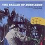 The Ballad of John Axon