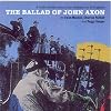 The Ballad of John Axon