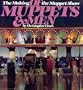 Of Muppets and Men: The Making of the Muppet Show