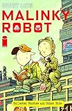 Malinky robot : collected stories & other bits