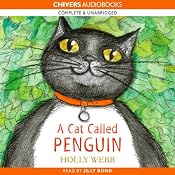 A Cat Called Penguin | [Holly Webb]