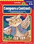 Compare and Contrast, Grades 5 to 6: Using Comparisons and Contrasts to Build Comprehension (Basic Skills Series)