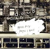 Mercy, Pity, Peace & Love