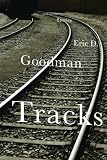 Tracks - A Novel in Stories