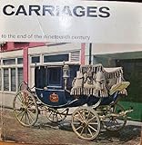 Carriages to the end of the nineteenth century