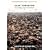 Gone Tomorrow: The Hidden Life of Garbage