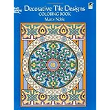 Decorative Tile Designs Coloring Book (Dover Design Coloring Books) ~ Marty Noble