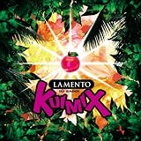 LAMENTO KUIMIX