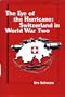 The Eye of the Hurricane: Switzerland in World War II