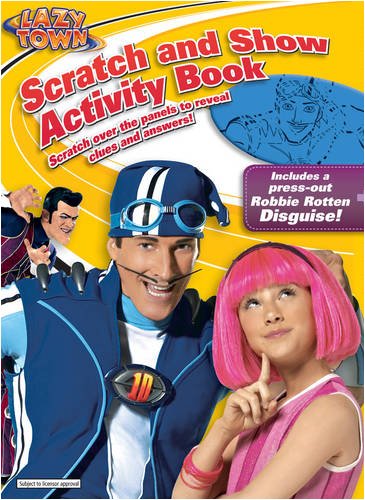 LazyTown Scratch and Show Activity Book
