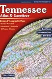 Tennessee Atlas & Gazetteer
