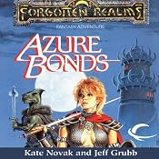 Azure Bonds: Forgotten Realms: Finder's Stone, Book 1 | [Kate Novak, Jeff Grubb]