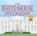 The White House Pop-Up Book