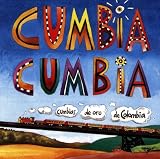 Cumbia Cumbia 1: Colombian Cumbia Recordings