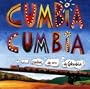 Cumbia Cumbia 1: Colombian Cumbia Recordings