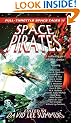 Space Pirates: Full-Throttle Space Tales #1