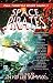 Space Pirates: Full-Throttle Space Tales #1