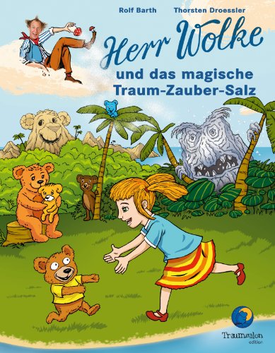 Herr Wolke und das magische Traum-Zauber-Salz (German Edition)