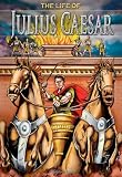 The Life of Julius Caesar, Grades 3 - 8 (Stories From History)