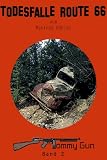 Todesfalle Route 66 (Tommy Gun) (German Edition)
