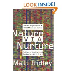 Nature Via Nurture: Genes, Experience, And What Makes Us Human