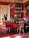 Private Splendor: Great Families at Home